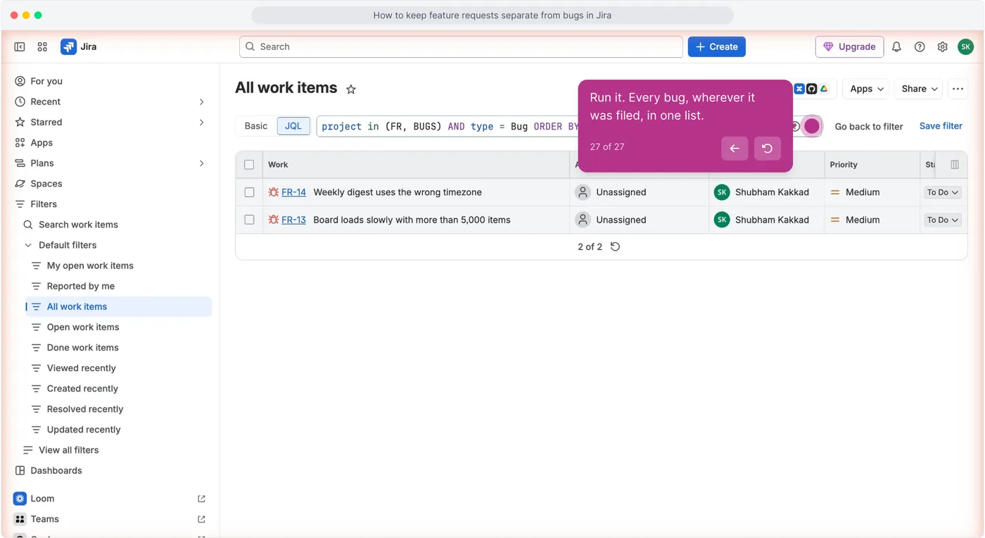 Jira work item search with the JQL project in (FR, BUGS) AND type = Bug returning two results, FR-14 Weekly digest uses the wrong timezone and FR-13 Board loads slowly with more than 5,000 items