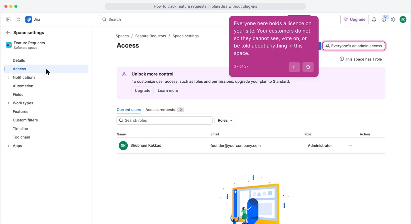 Jira Space settings Access page listing one licensed administrator, with a callout explaining that customers are not on the list and cannot see, vote on or be told about the space