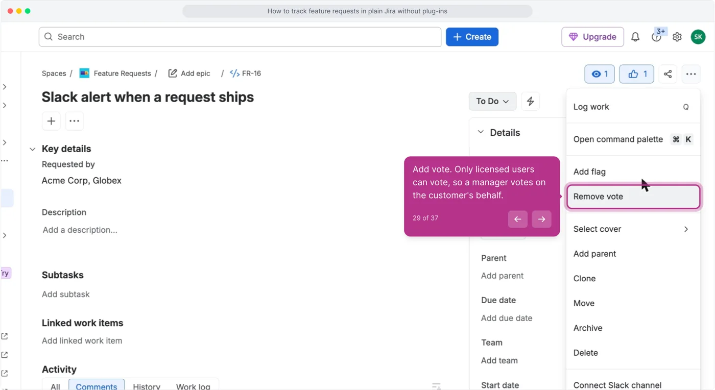 Jira work item FR-16 Slack alert when a request ships, Requested by Acme Corp, Globex, with the Actions menu open on Log work, Add flag and Remove vote after the vote was cast