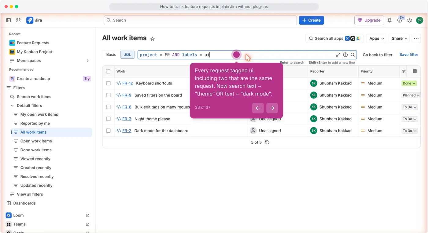 Jira work item search with the JQL project = FR AND labels = ui returning five requests including Dark mode for the dashboard and Night theme please